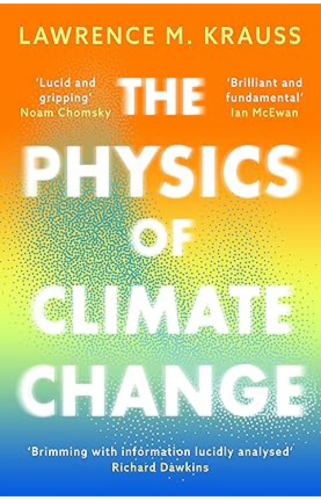 PHYSICS OF CLIMATE CHANGE.